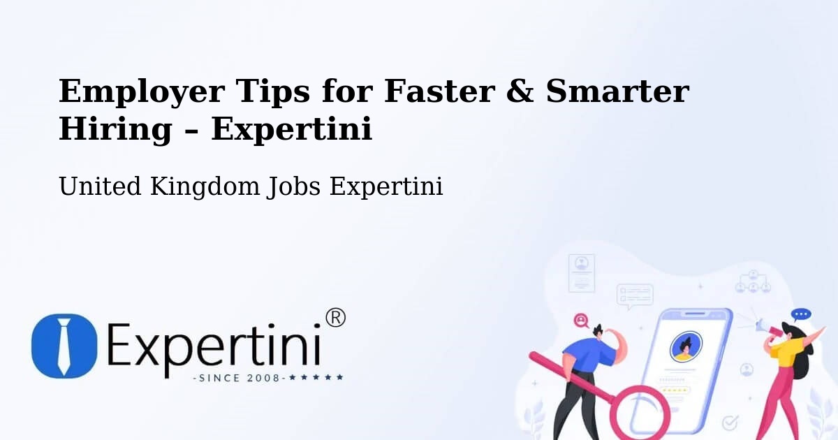 Employer Tips for Hiring & Recruitment – Longton - Longton, United Kingdom Jobs Expertini