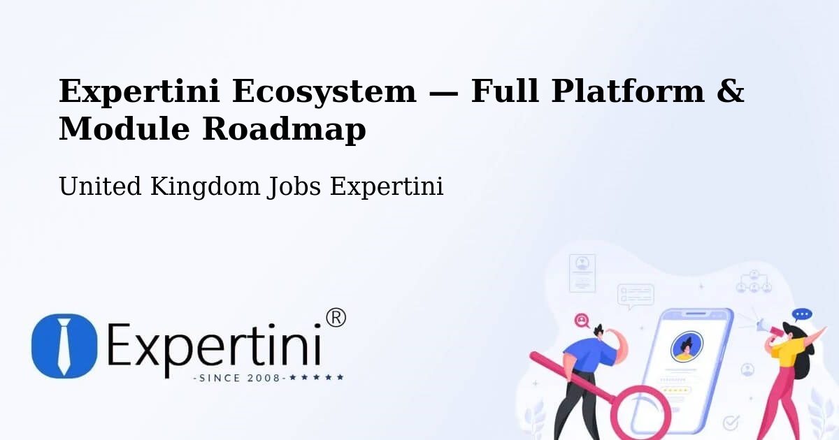 Expertini Ecosystem — Full Platform & Module Roadmap – Longton
